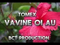 Lagu VAVINE OI AU - by TOMEX [PRODUCED BY DIBZ]