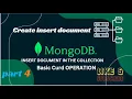 MONGODB basic curd operation create insert documents in collection Part 4 mongodb
