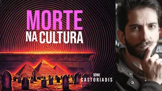 Como a SOCIEDADE institucionaliza A MORTE - Leitura de Cornelius Castoriadis