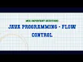 JAVA Programming - Flow Control MCQ Questions