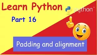 Programming in Python Part 16 Padding and Alignment