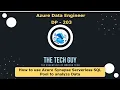 Azure Data Engineer DP-203 How to use a serverless SQL pool to analyze data in Azure Synapse