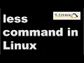 less command in Linux with examples Linux Tutorial Linux Interview Question