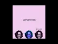Download Lagu Brooksie - Not Into You (Official Audio) *Dude, She's just Not Into You*