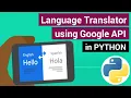 Translation of text from one language into another using Python Translate Text with Python