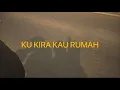 Download Lagu Amigdala - Ku Kira Kau Rumah (Cover) // Jeje \u0026 Zihaw