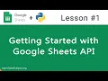 Google Sheets API in Python Getting Started