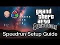Grand Theft Auto San Andreas Speedrunning Setup Guide