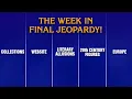 A Week in Final Jeopardy 25- 25 JEOPARDY