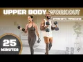 25 Minute Upper Body Workout Strength Training