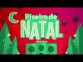 Piseiro de Natal | Músicas de Natal versão Pisadinha