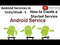 Android Services-3 How to Create Run a Started Service in Android Studio U4Universe