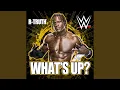 Lagu WWE: What's Up? (R-Truth)