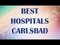 Hospitals in Carlsbad United States