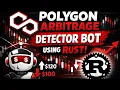 01 Full Stack Rust Project Presentation POLYGON ARBITRAGE OPPORTUNITY DETECTOR BOT