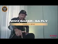 WIZZ BAKER - SA FLY | VIDEO LIRIK MUSIK TIMUR