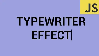 Javascript Beginner Tutorial - Typewriter Effect with Vanilla JS