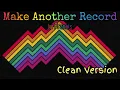 Jw Francis - Make Another Record Clean Version