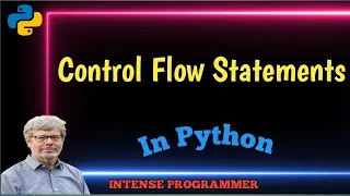 16 Python Control Flow Statements Python Beginners Course