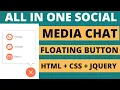 How to Create All In One Social Media Chat Floating Button using HTML CSS Jquery Html CSS