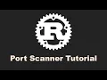 Building a Port Scanner Tutorial in Rustlang