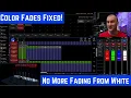 How to Fix Color Fades in ONYX That Fade from White