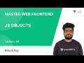 L60 JS Objects JS Frontend Dev Ritwik Raj