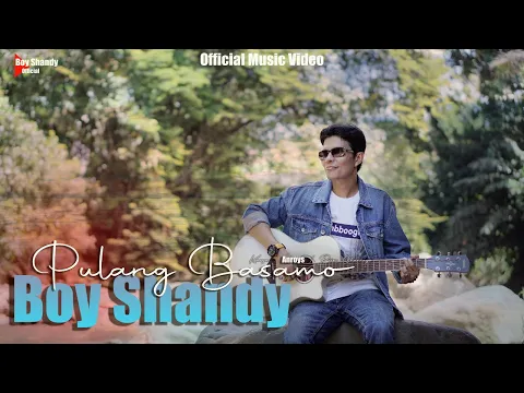 Download MP3 BOY SHANDY - PULANG BASAMO (OFFICIAL MUSIC VIDEO)