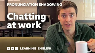👄 Office dialogue | Pronunciation Shadowing