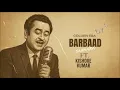 Lagu Barbaad (1980) Ft. Kishore Kumar full song (Old version)#barbaad #saiyaara