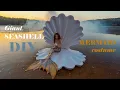 DIY Giant SEASHELL and MERMAID Costume for photoshoot