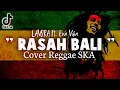 Download Lagu RASAH BALI ( Rungokno kangmas aku gelo) Cover Reggae SKA Bootleg