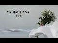 Download Lagu Ya Maulana - Opick (Speed Up)