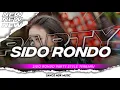 Download Lagu DJ SIDO RONDO TERBARU STYLE NROTOK GLER • SANOS MDR MUSIC • BY UDIN SENPAI
