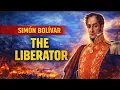 The story of Simon Bolivar
