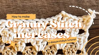 How to Granny Stitch INCREASES