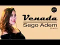 Venada - Sego Adem Koplo (Official Music Video)