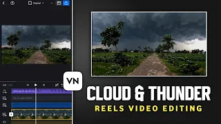 VN App Cloud & Thunder Effect Video Editing | Cinematic Weather Effect Tutorial 