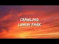 Download Lagu Linkin Park Crawling (Lyrics)