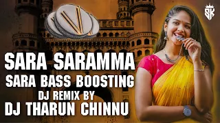 sara saramma sara bass boosting dj remix by dj tharun chinnu