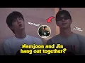 Download Lagu Secretly came to Jin, Namjoon was seen hanging out with Jin to share his feelings?