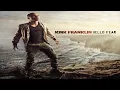 11 Something About the Name Jesus, Pt  2 - Kirk Franklin