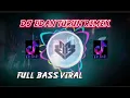 Download Lagu DJ EDAN TURUN RIMEX TERBARU VIRAL 2023 - FULL BASS YANG KALIAN CARI
