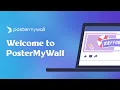 Introduction Getting Started with PosterMyWall