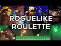 As Close As It Gets Roguelike Roulette