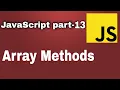 JS part 13 - Array Methods