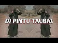 Download Lagu DJ PINTU TAUBAT