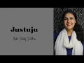 Lagu Justuju by Aisha Siddiq Sulehria