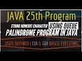 java 25th Program Palindrome check Using Queue In JAVA User Defined CUI GUI Based Programming