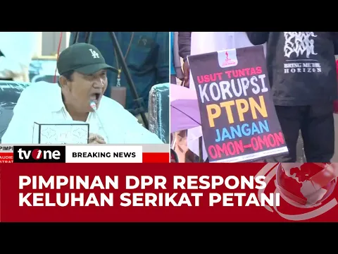 Sejumlah Janji DPR untuk Reformasi Agraria